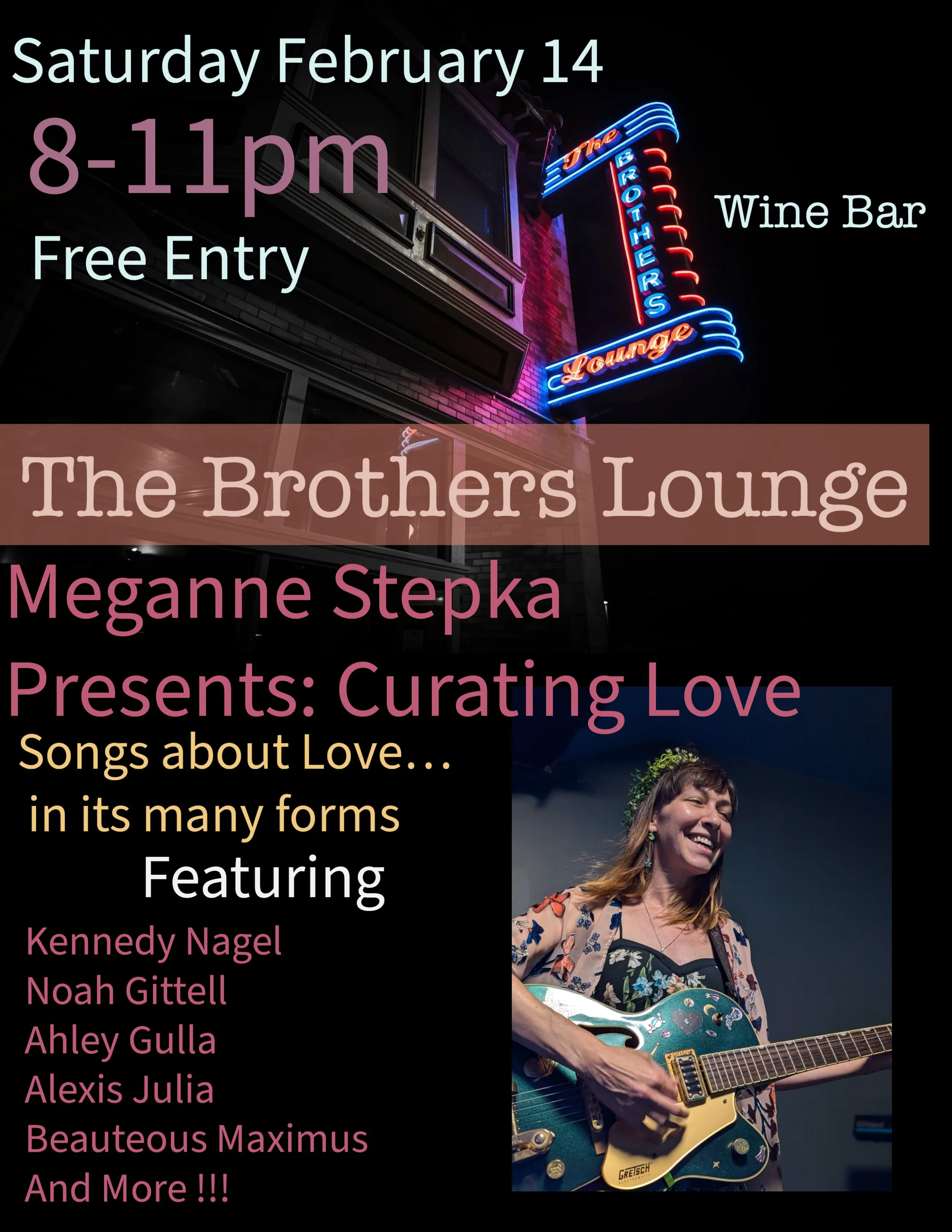 Songwriters Line Up Presented by Meganne Stepka: Curating Love 
