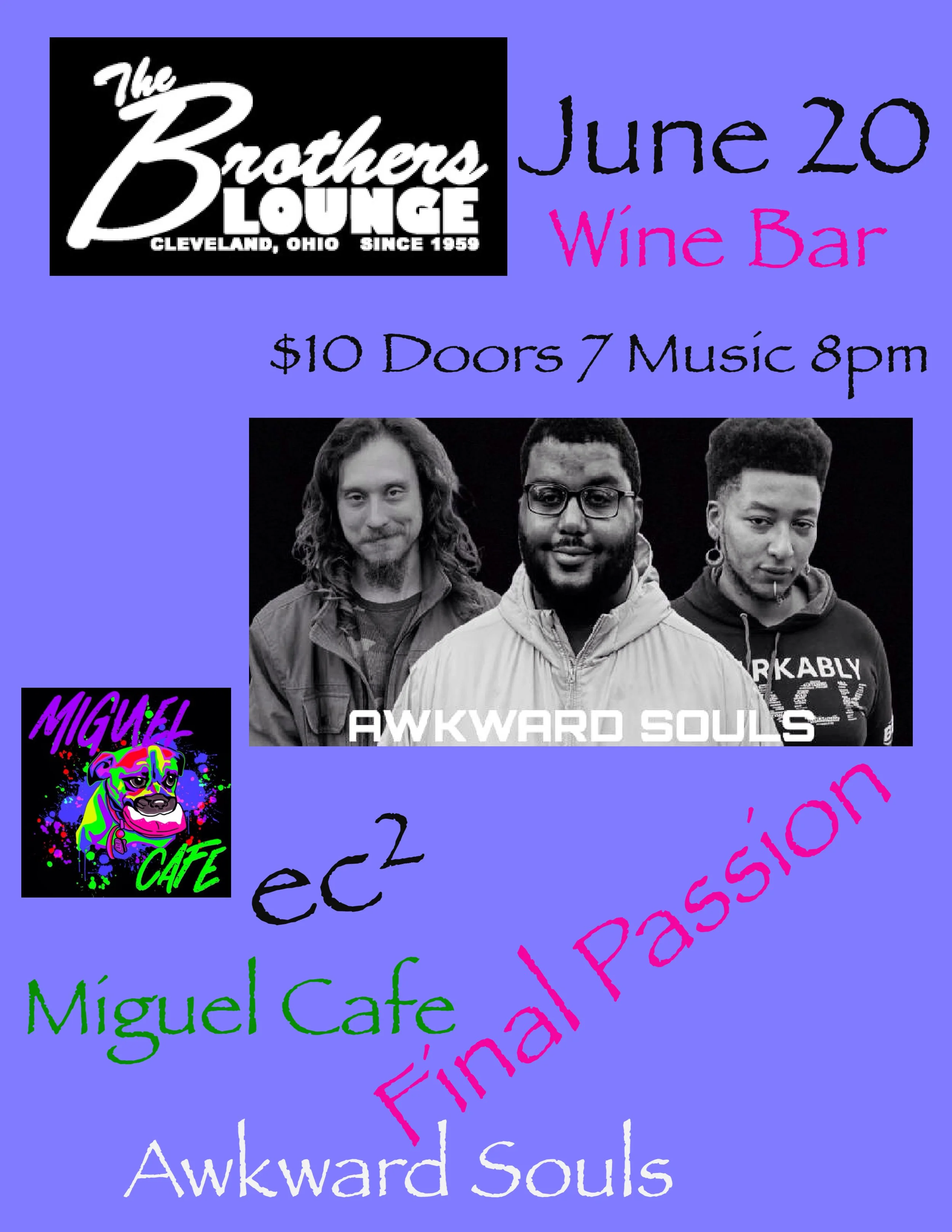 Awkward Souls / Miguel Cafe/Final Passion/EC2