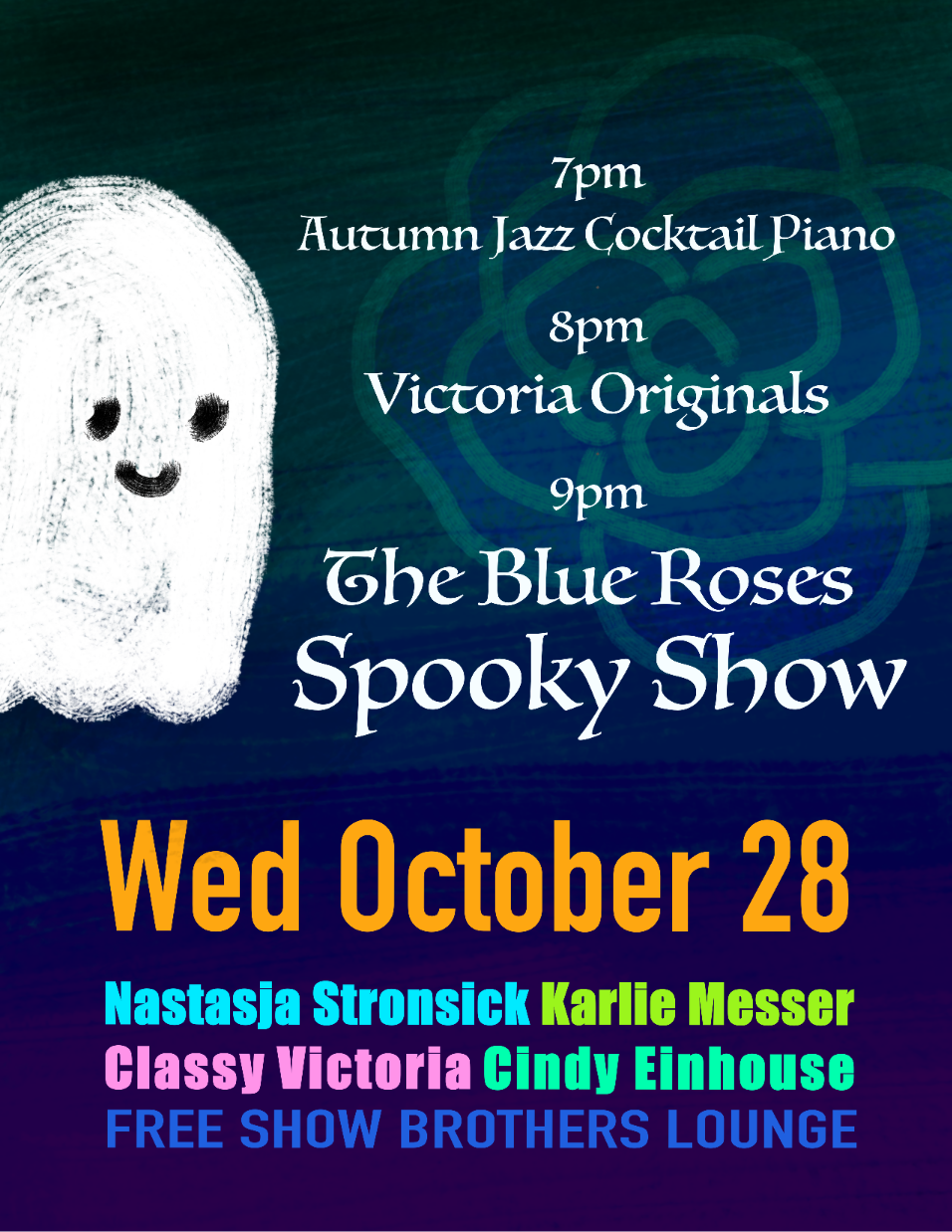 Victoria's Classy Halloween Show ! Featuring The Blue Roses
