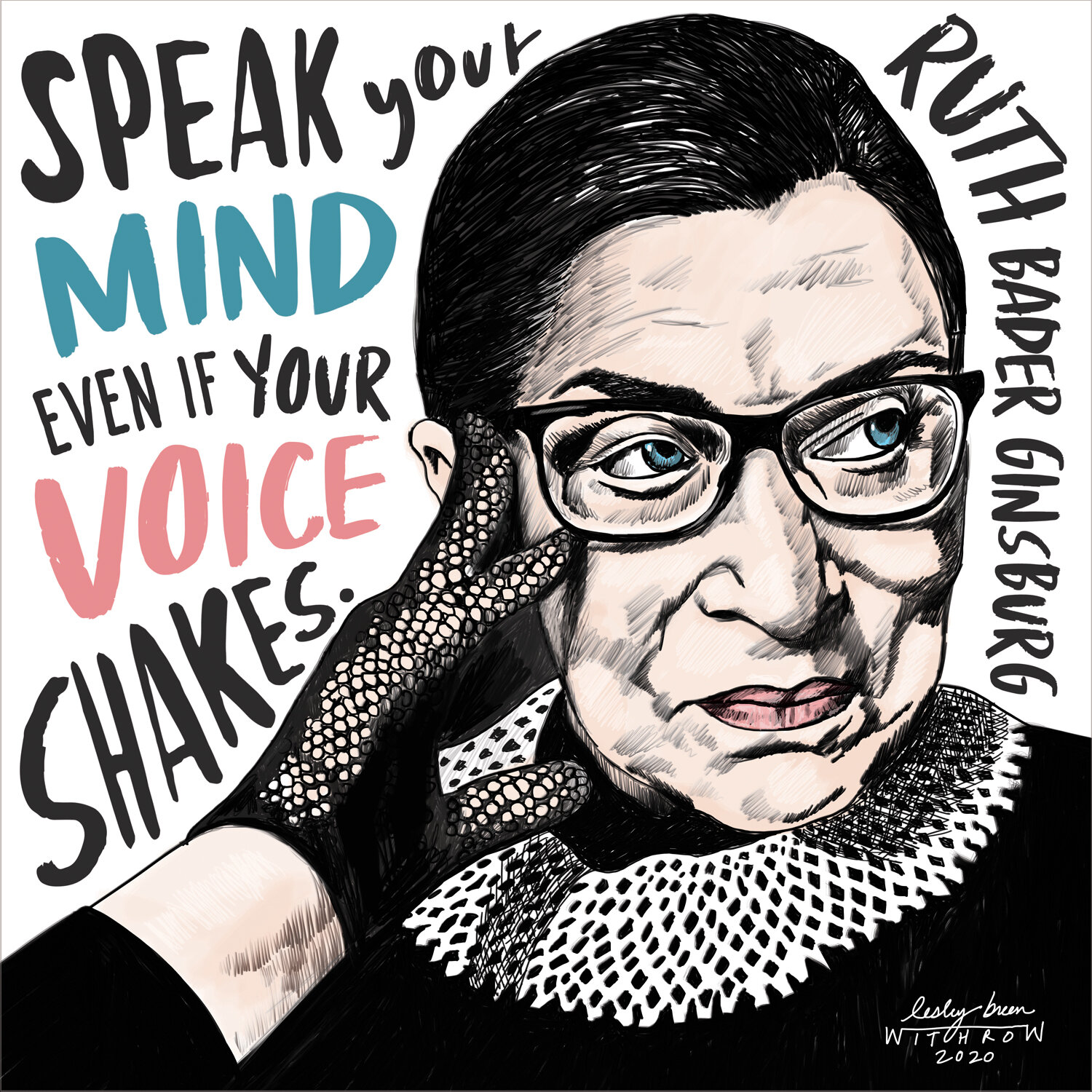 SPEAK YOUR MIND EVEN IF YOUR VOICE SHAKES' - RGB (My Ruth Bader Ginsbu...