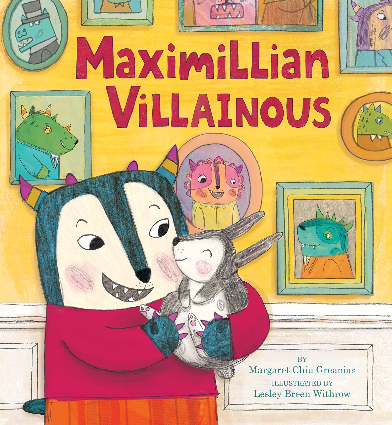 MAXIMILLIAN VILLAINOUS - RUNNING PRESS KIDS