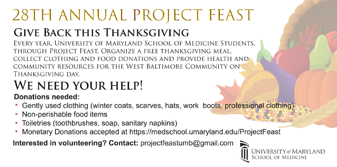 Contact projectfeastumb@gmail.com or visit www.medschool.umaryland.edu/ProjectFeast for more information.