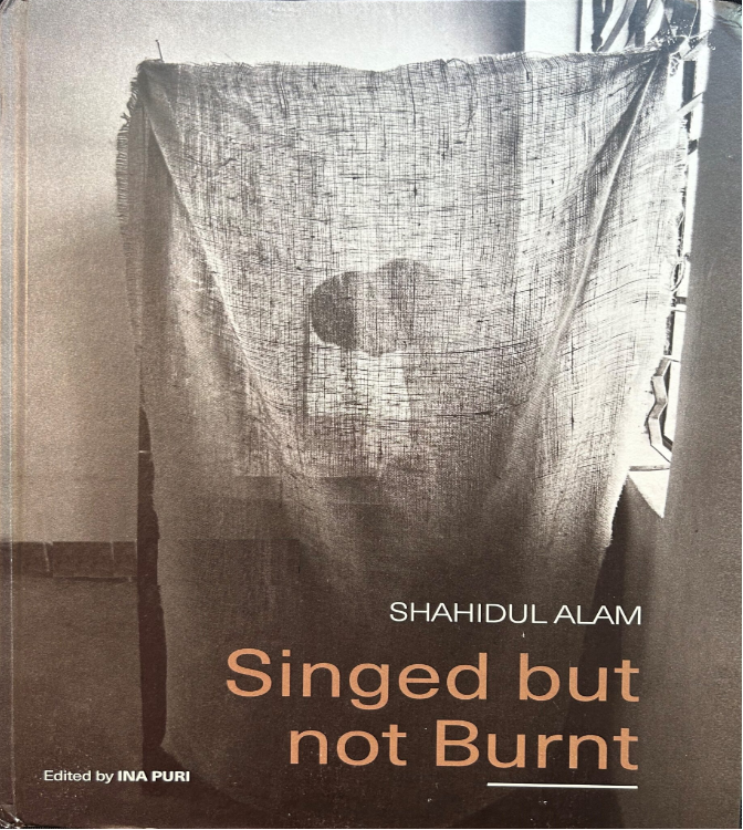 Shahidul Alam: Singed but not Burnt $65
