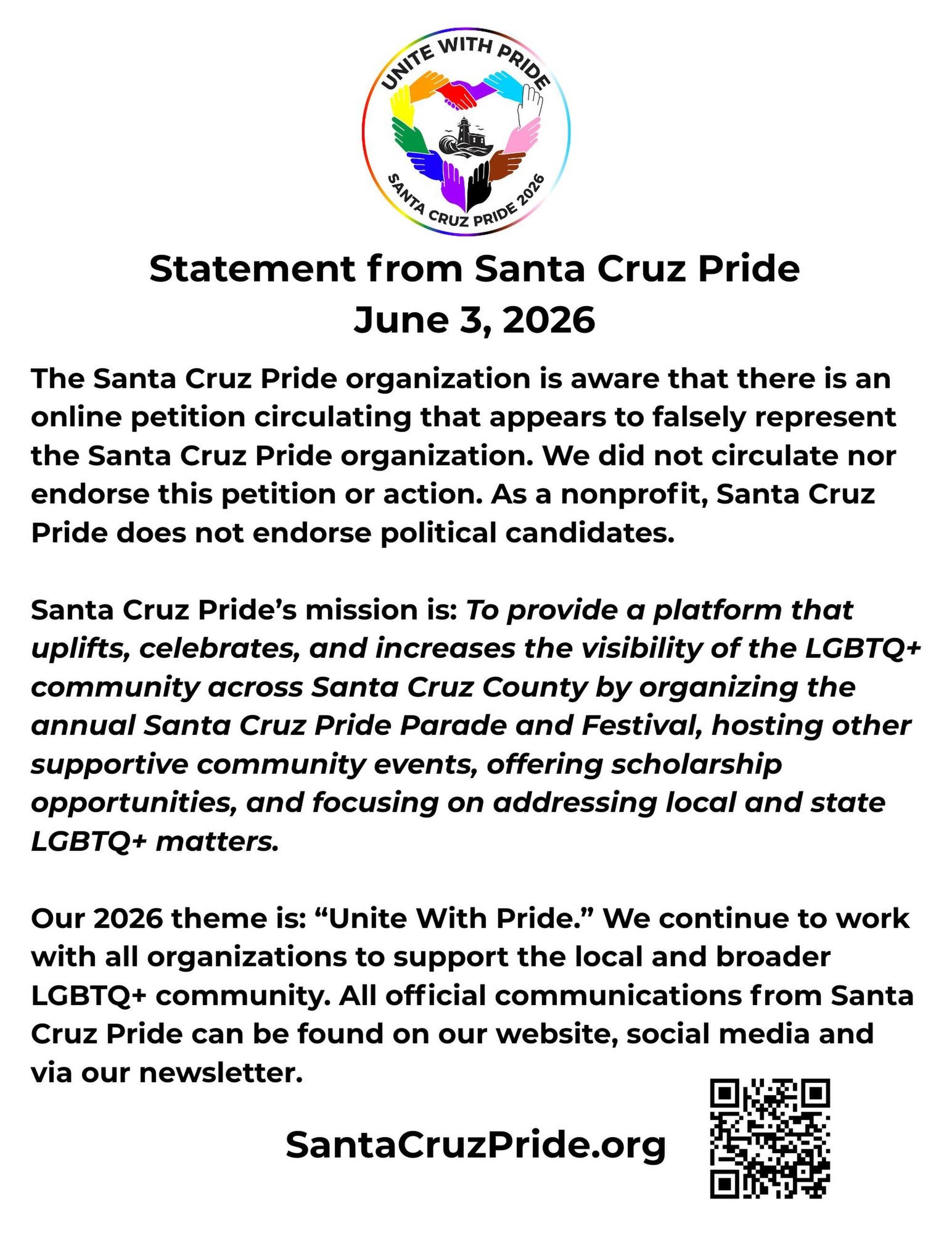 Statement From Santa Cruz Pride: 

The Santa Cruz Pride organization is aware that there is an online petition circulating that appears to falsely represent the Santa Cruz Pride organization.  We did not circulate nor endorse this petition or action.