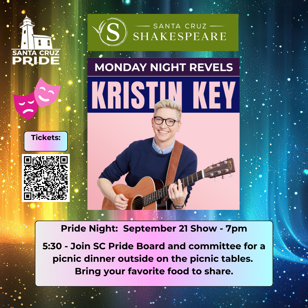 Pride Night: Kristin Key @ Santa Cruz Shakespeare