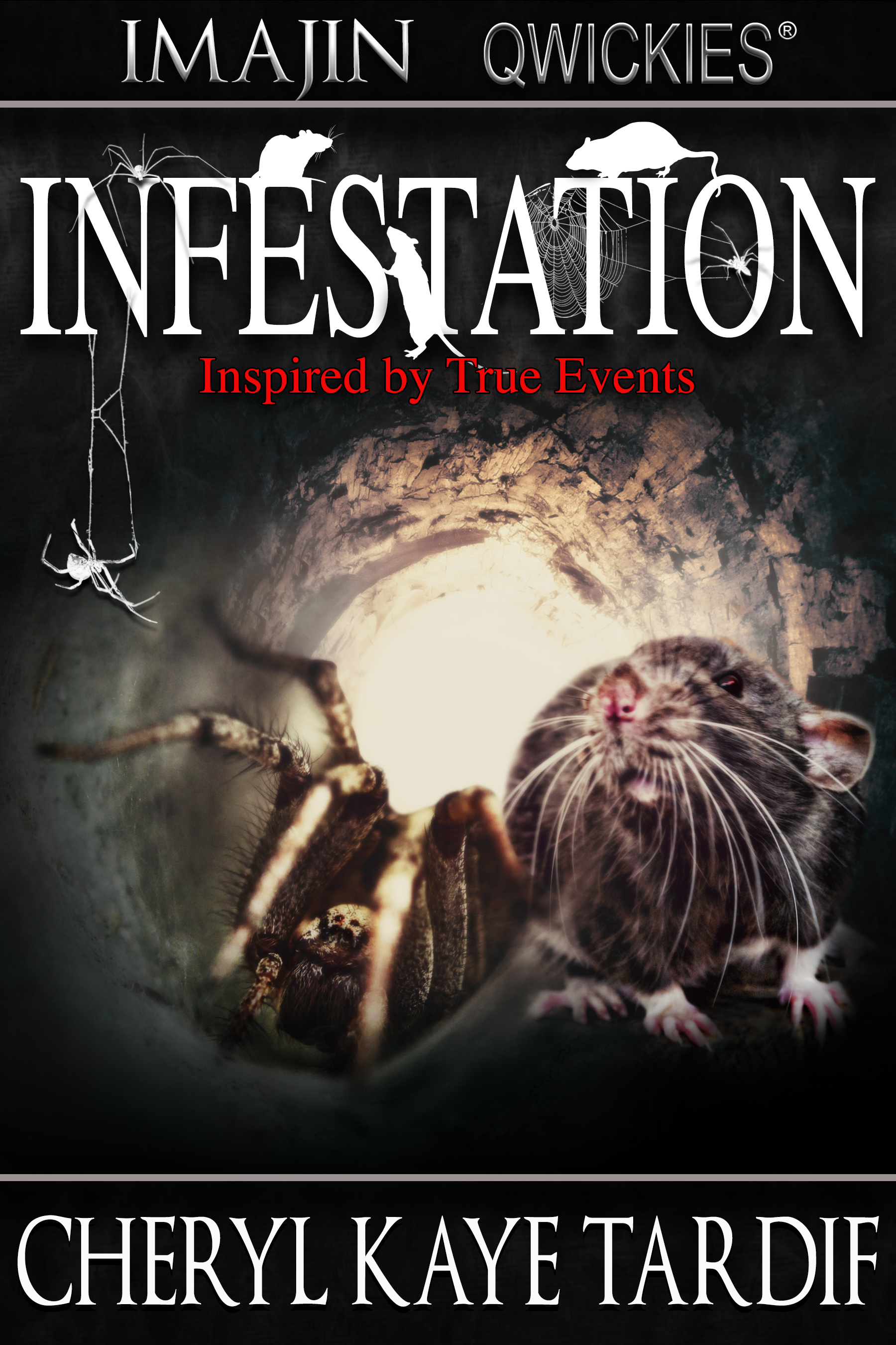 Infestation by Cheryl Kaye Tardif