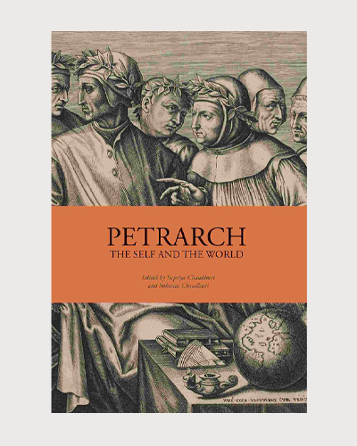 Petrarch: the self and the world