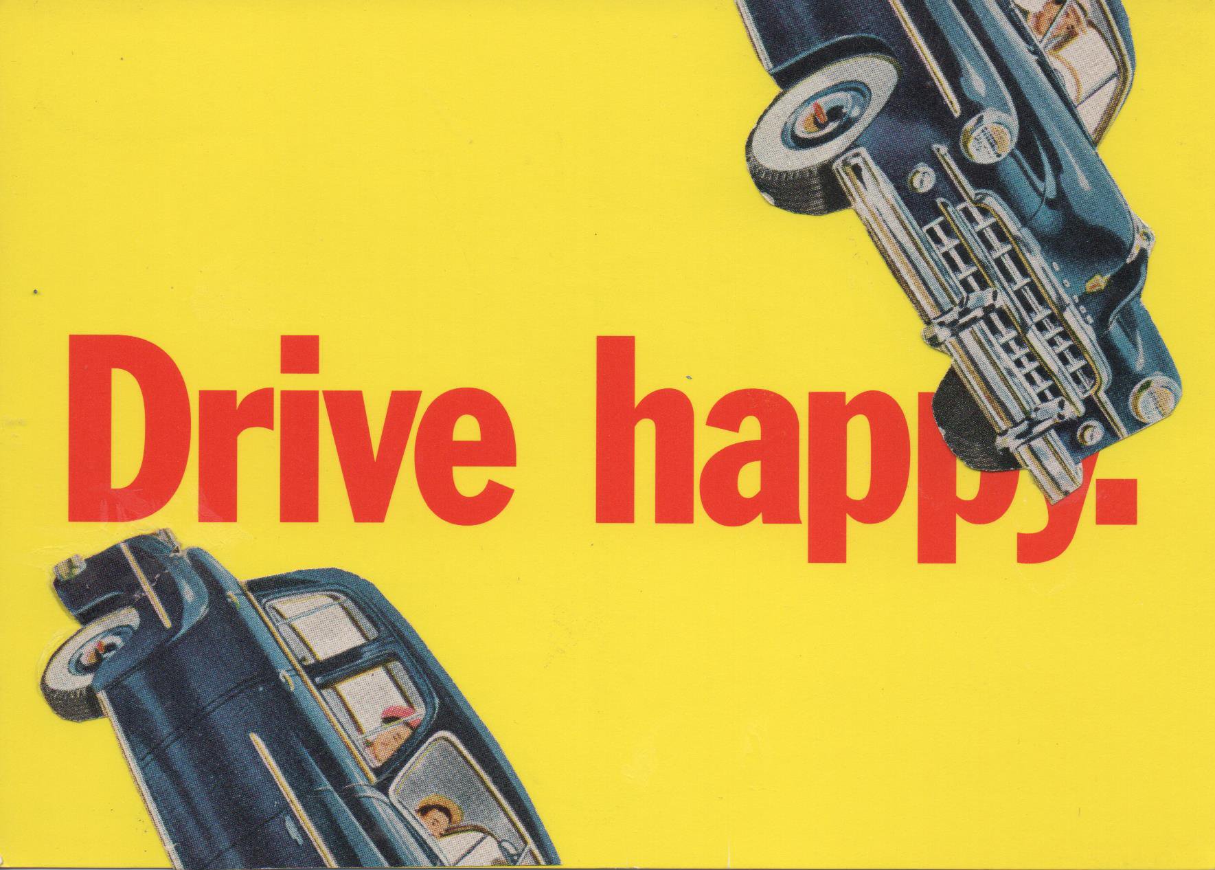 Drive Happy by Skooter Fein