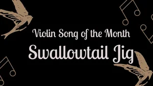 How To Play Swallowtail Jig On The Violin Free Sheet Music