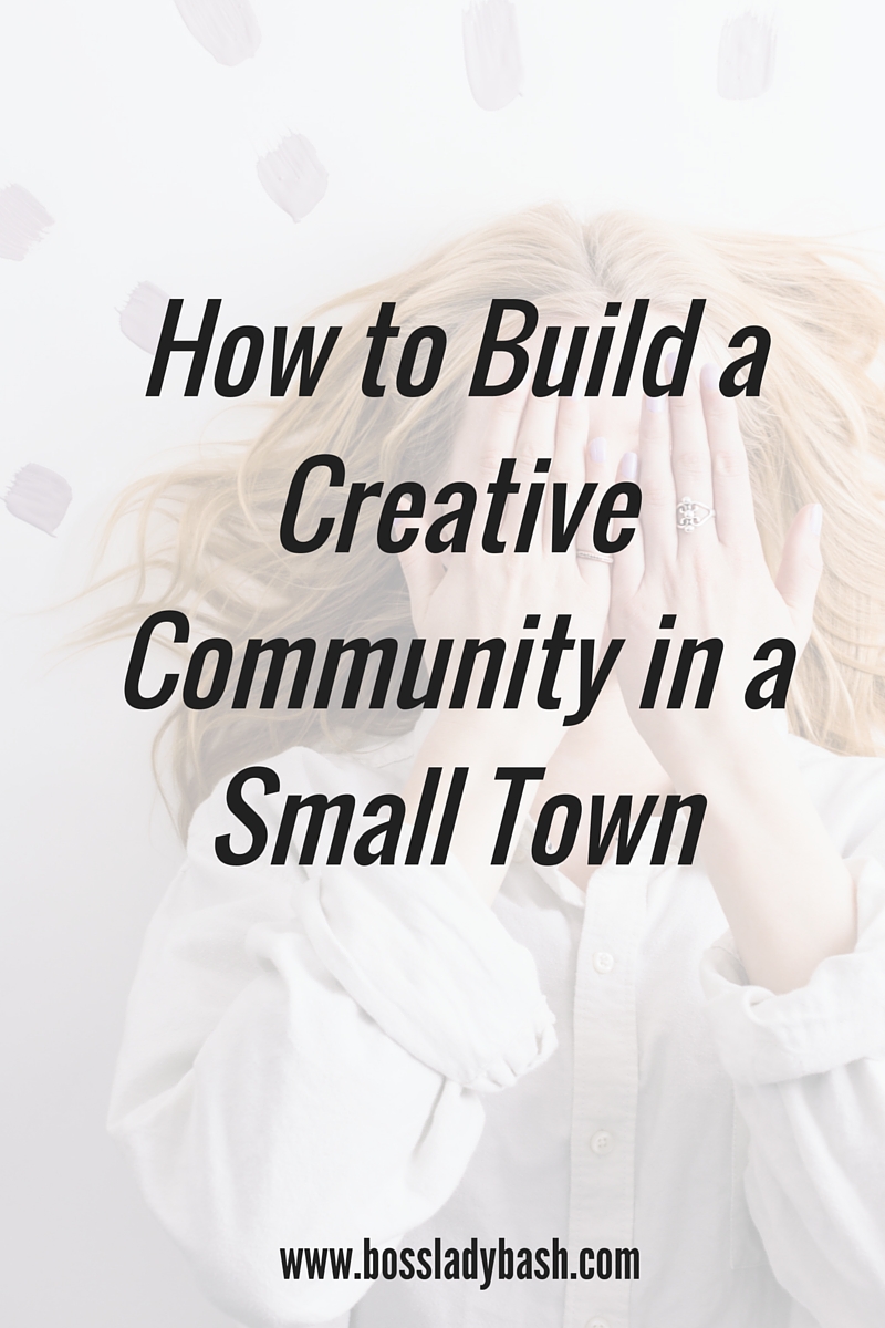 Create a community of creative people in a small town