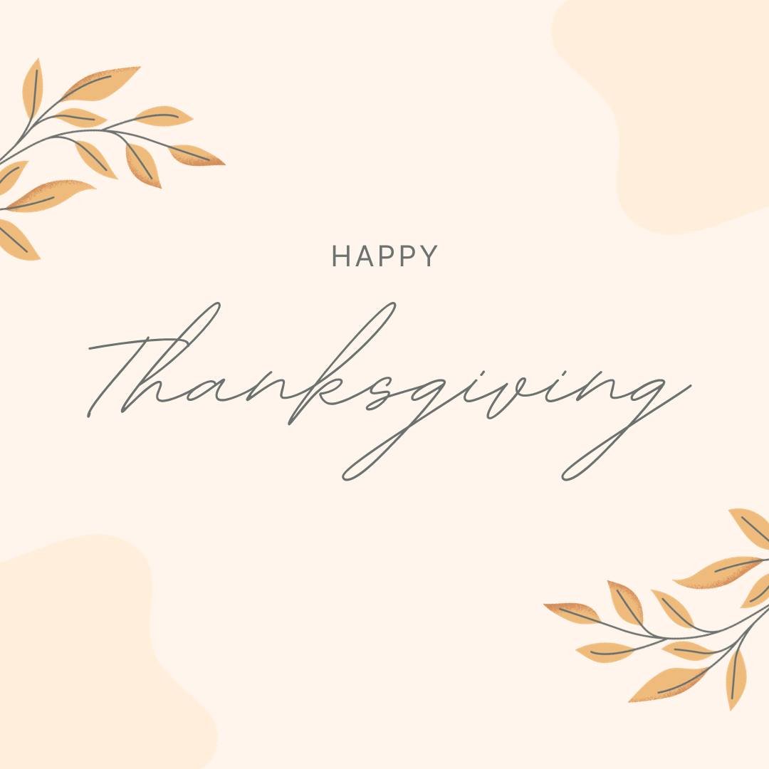 In observance of Thanksgiving, our offices will be closed. To our clients, partners, and team: we&rsquo;re grateful for you. May your holiday be packed with comfort, connection, and plenty of reasons to smile. Happy Thanksgiving! 🍁🤎