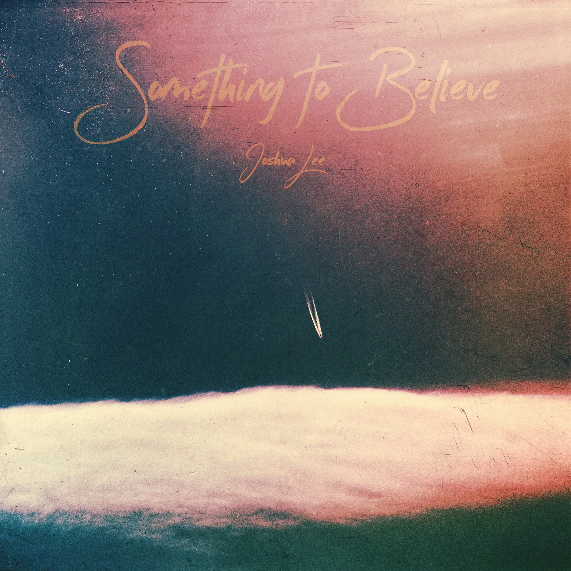 Something to Believe
