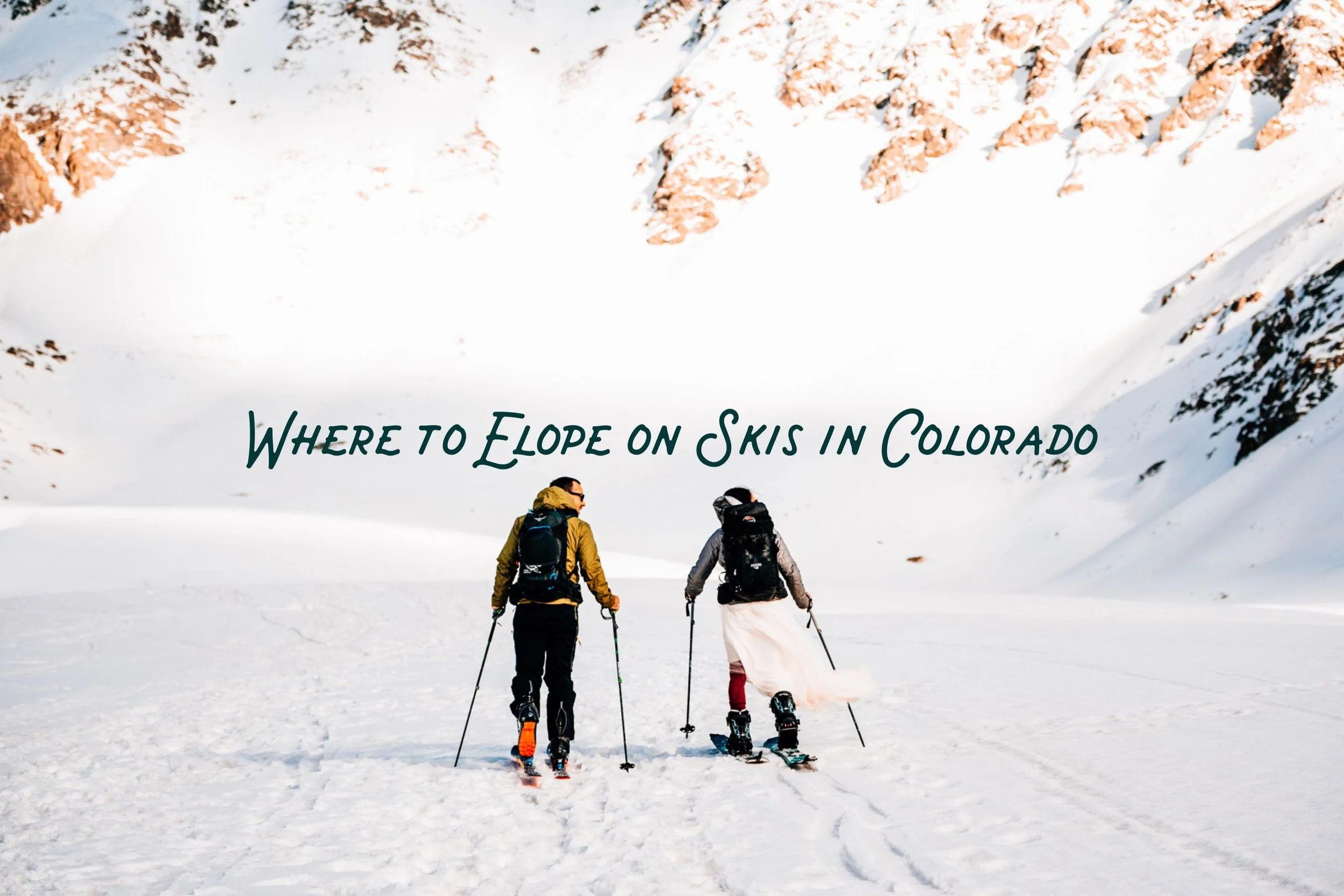Colorado Ski Elopements: 12 Incredible Places to Get Married on Skis (Touring + Resort)