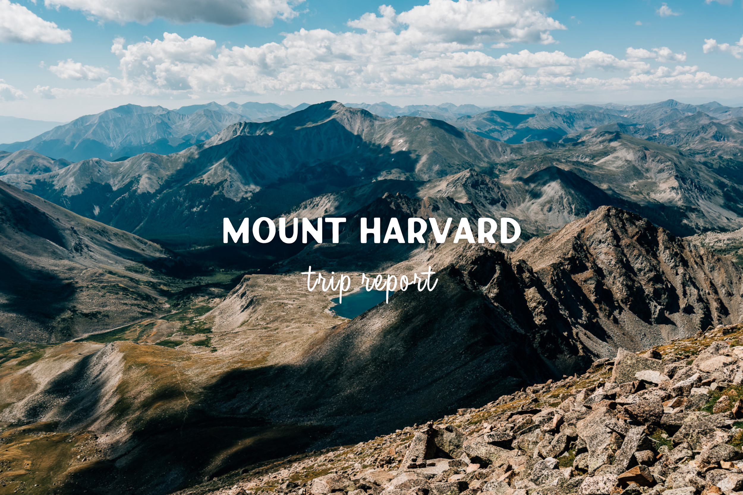 Mount Harvard – Trail Guide &amp; Trip Report (Sawatch Range, Colorado)