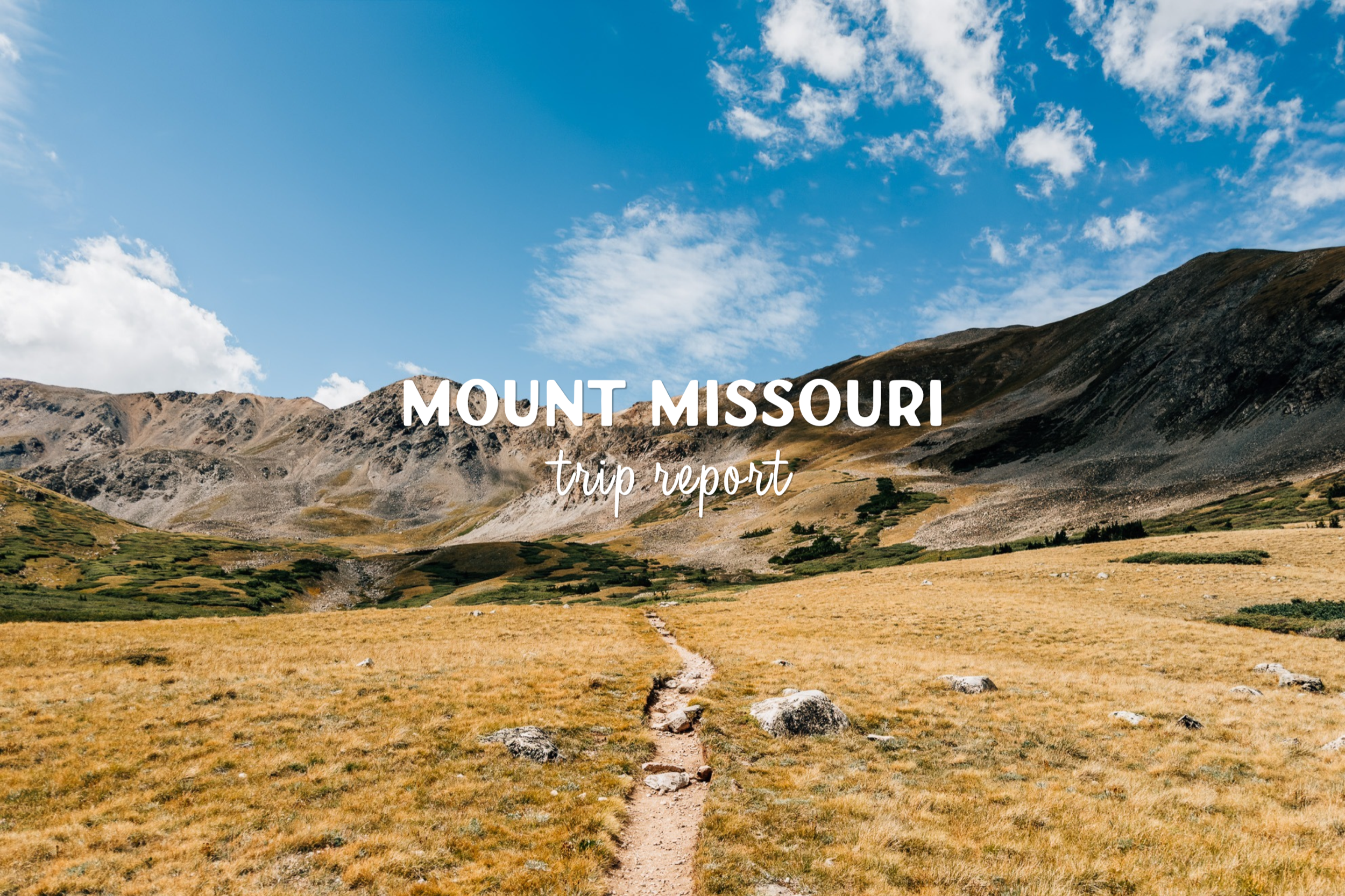 Missouri Mountain – Trail Guide &amp; Trip Report (Sawatch Range, Colorado)
