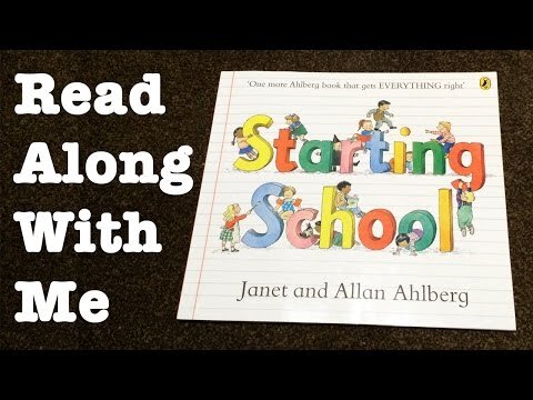 Monday 22 June: Starting School By Janet Ahlberg and Allan Ahlberg