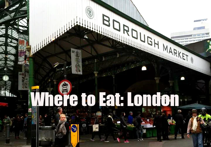 Where To Eat: London
