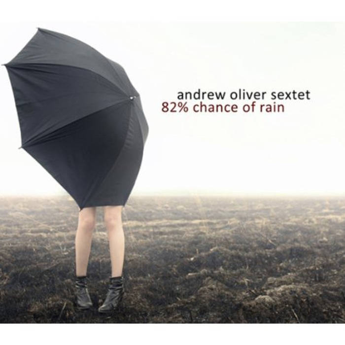 82% Chance of Rain -- Andrew Oliver