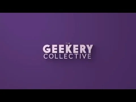 The Geekery Collective Video Intro