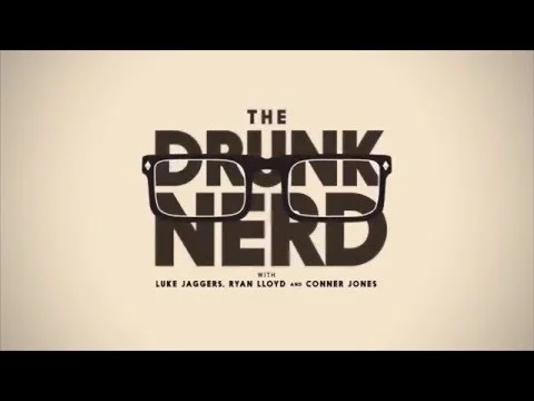 The Drunk Nerd Intro