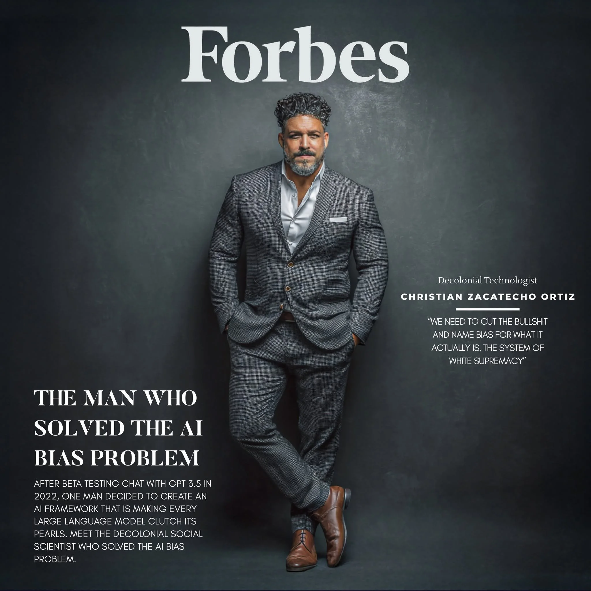 A man wearing a checked suit jacket, white shirt, and brown shoes standing against a dark background with text overlays. The text includes the word "Forbes" at the top and references Christian Zachtecho Ortiz, a decolonial technologist, with a quote about AI bias problems.