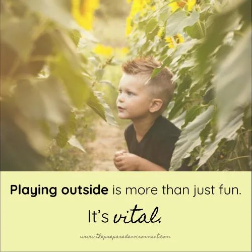 Playing outside is more than just fun. It's vital. .jpg
