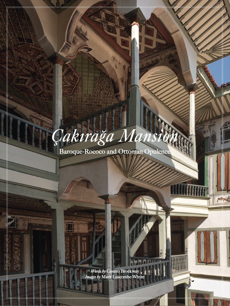 The Çakırağa Mansion for Cabana Issue 21