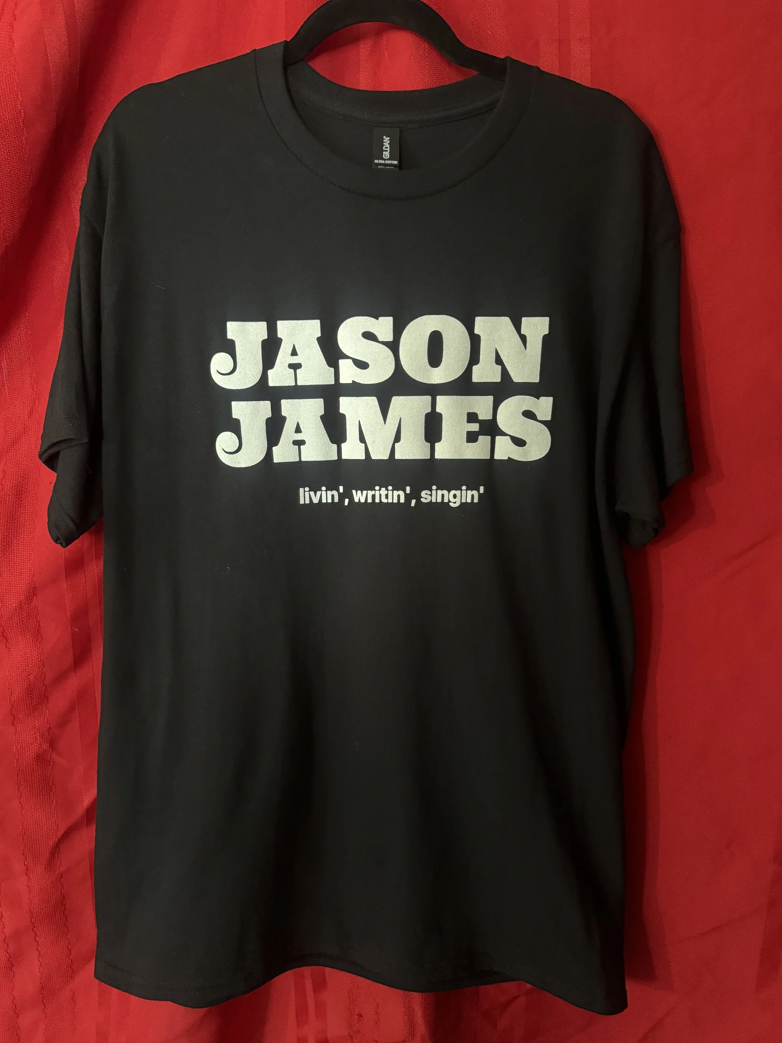 Jason James black Tshirt "livin, writin, singin"