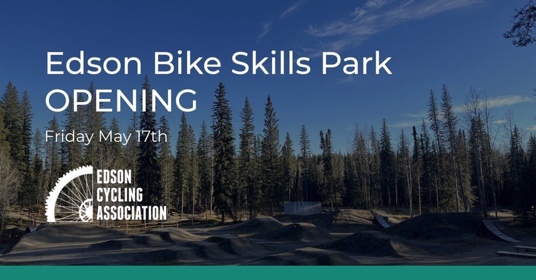 High Fives! 
The Edson Bike Skills park will be OPEN for the season on Friday May 17th 

Happy May Long Weekend!
