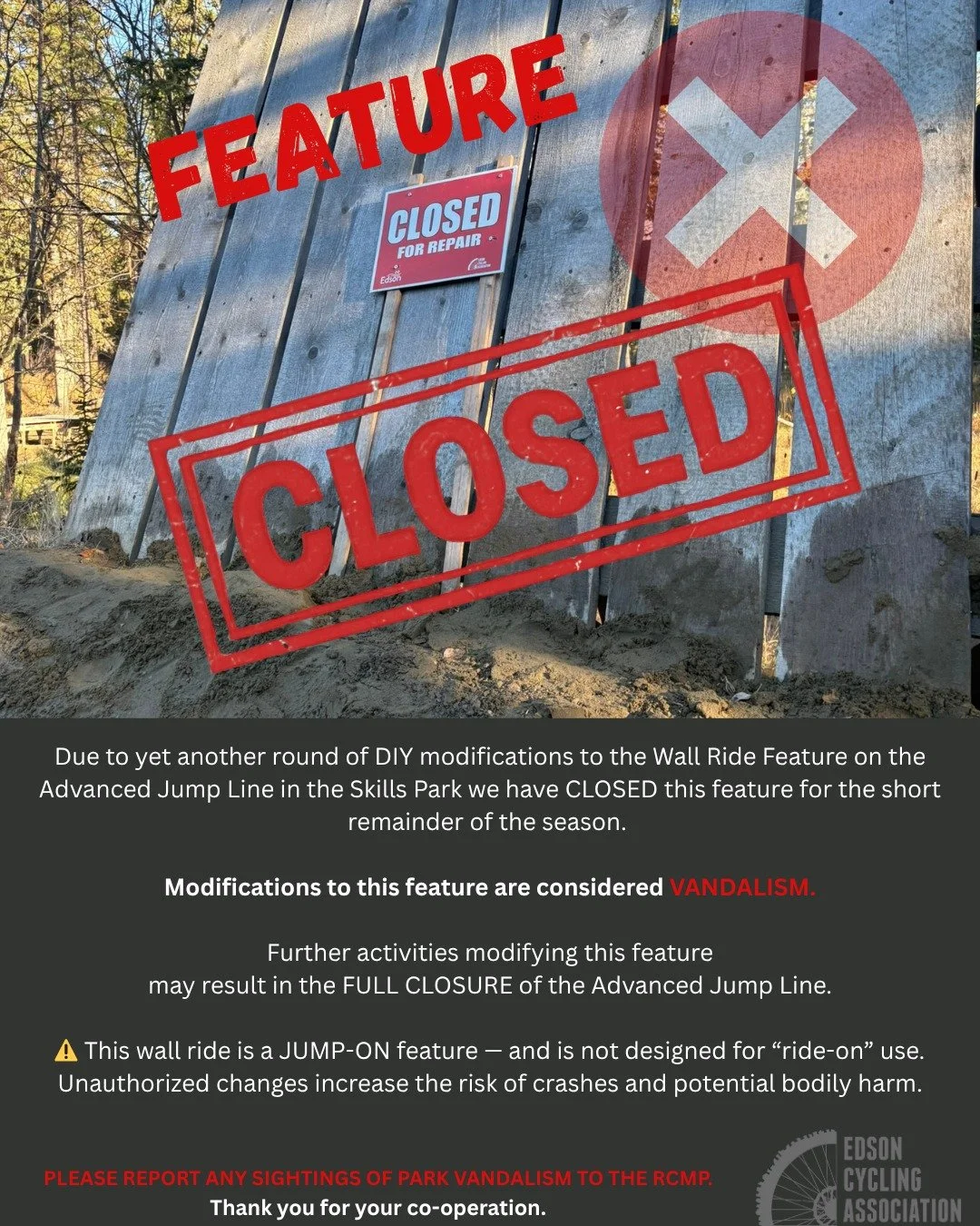 ⚠️ FEATURE CLOSED ⚠️
The Wall Ride feature is now closed after continued DIY changes.
Unauthorized modifications in the park are dangerous and illegal.
Further modifications witnessed to this feature could result in full closure of the Advanced Jump