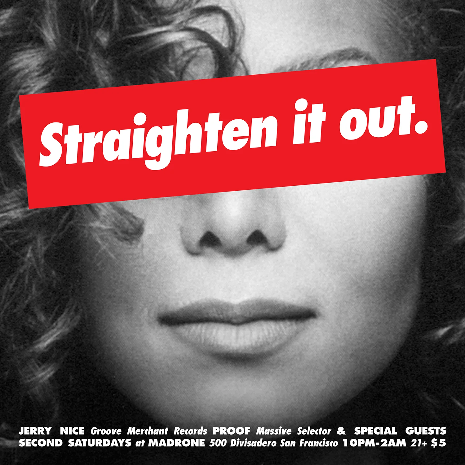 STRAIGHTEN IT OUT @ MADRONE ART BAR, SF