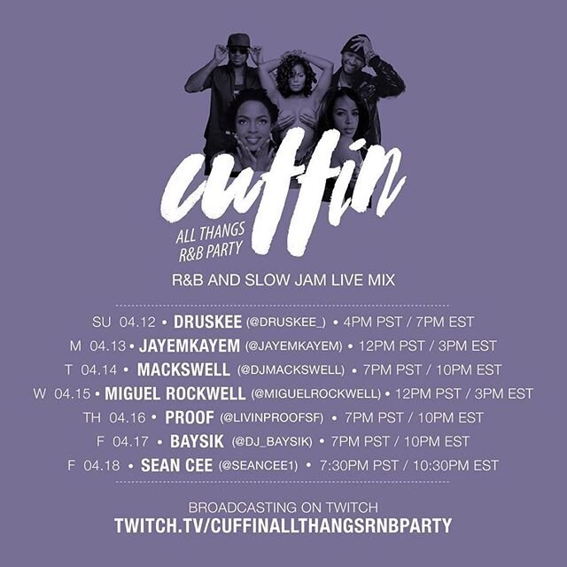 MS PICKS | @cuffinallthangsrnbparty All Thangs R&amp;B Livestream. @massiveselector own @livinproofsf drops an R&amp;B and SLOW JAM set THIS THU 4/16 7pm. Check out DJs from SF, LA, SEA, SAC and TORONTO everyday this week at Twitch.tv/cuffinallthangs