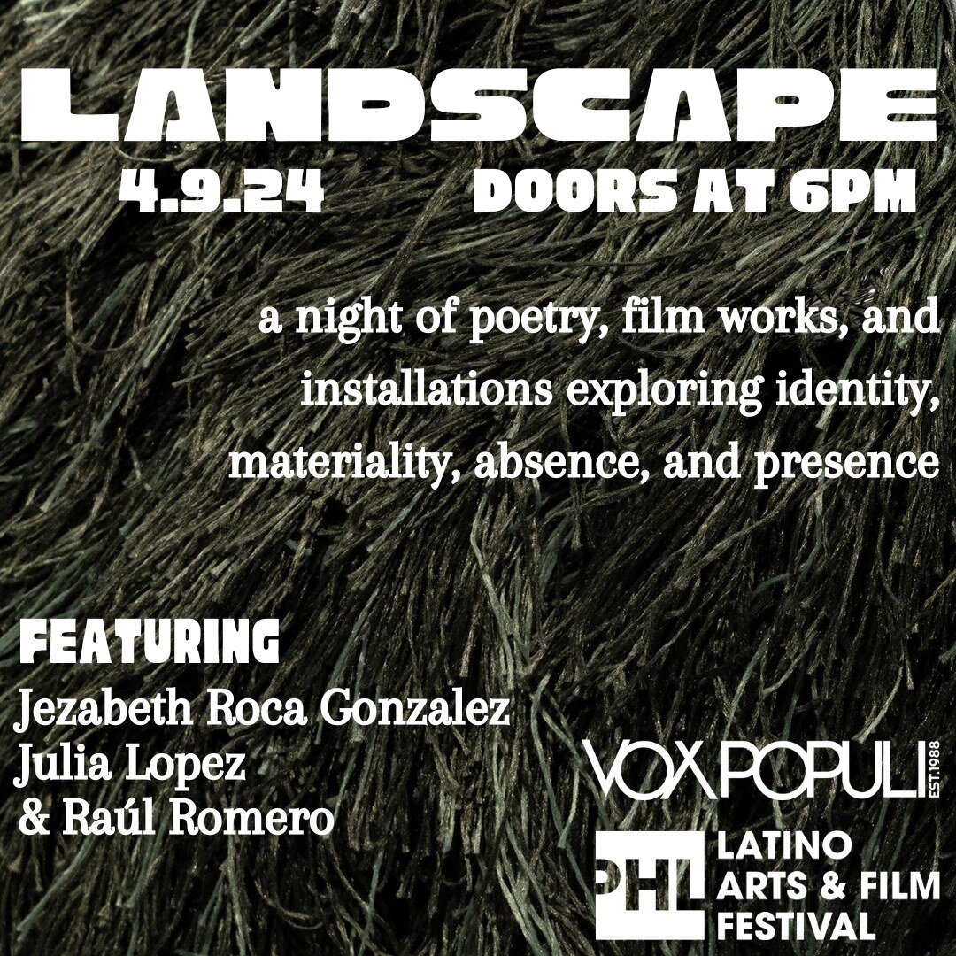 LANDSCAPE: a night of poetry, film works, and installations exploring identity, materiality, absence, and presence featuring works by Jezabeth Roca Gonzalez, Julia Lopez, Ra&uacute;l Romero, and Yarelmi Iglesias V&aacute;zquez.⁠
⁠
A week from today j