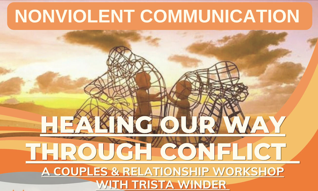 Healing Our Way Through Conflict