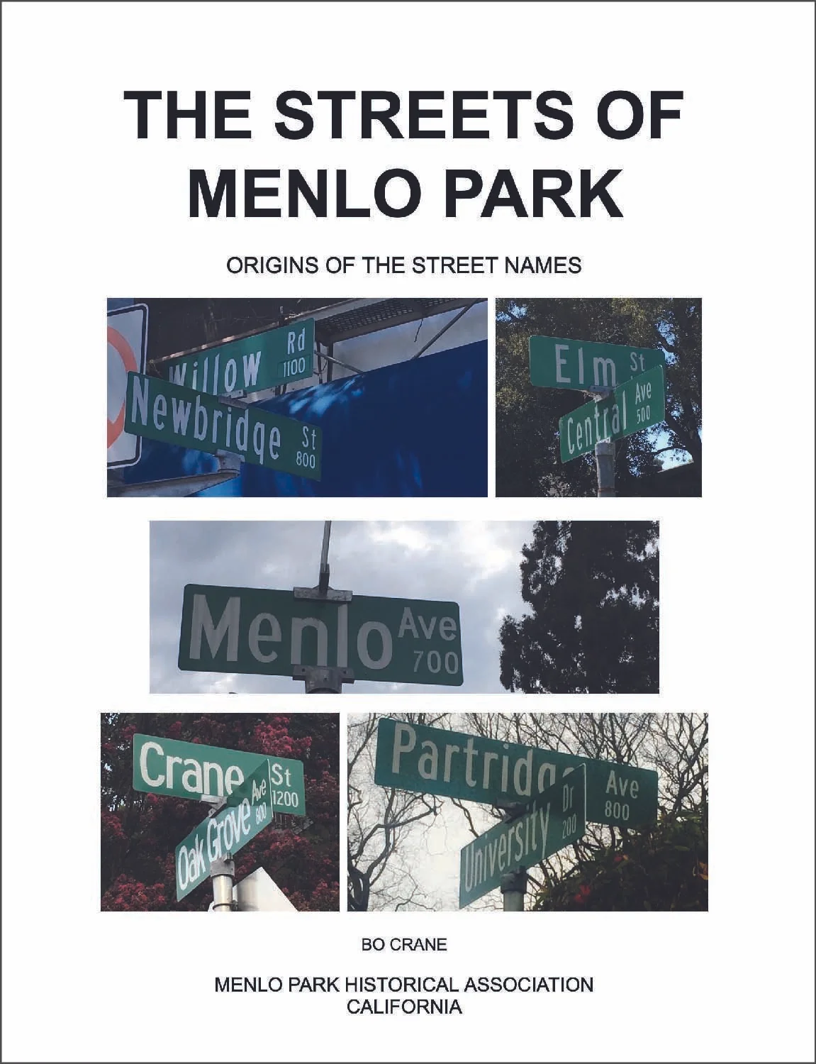 The streets of menlo park, origins of the street names by Bo Crane