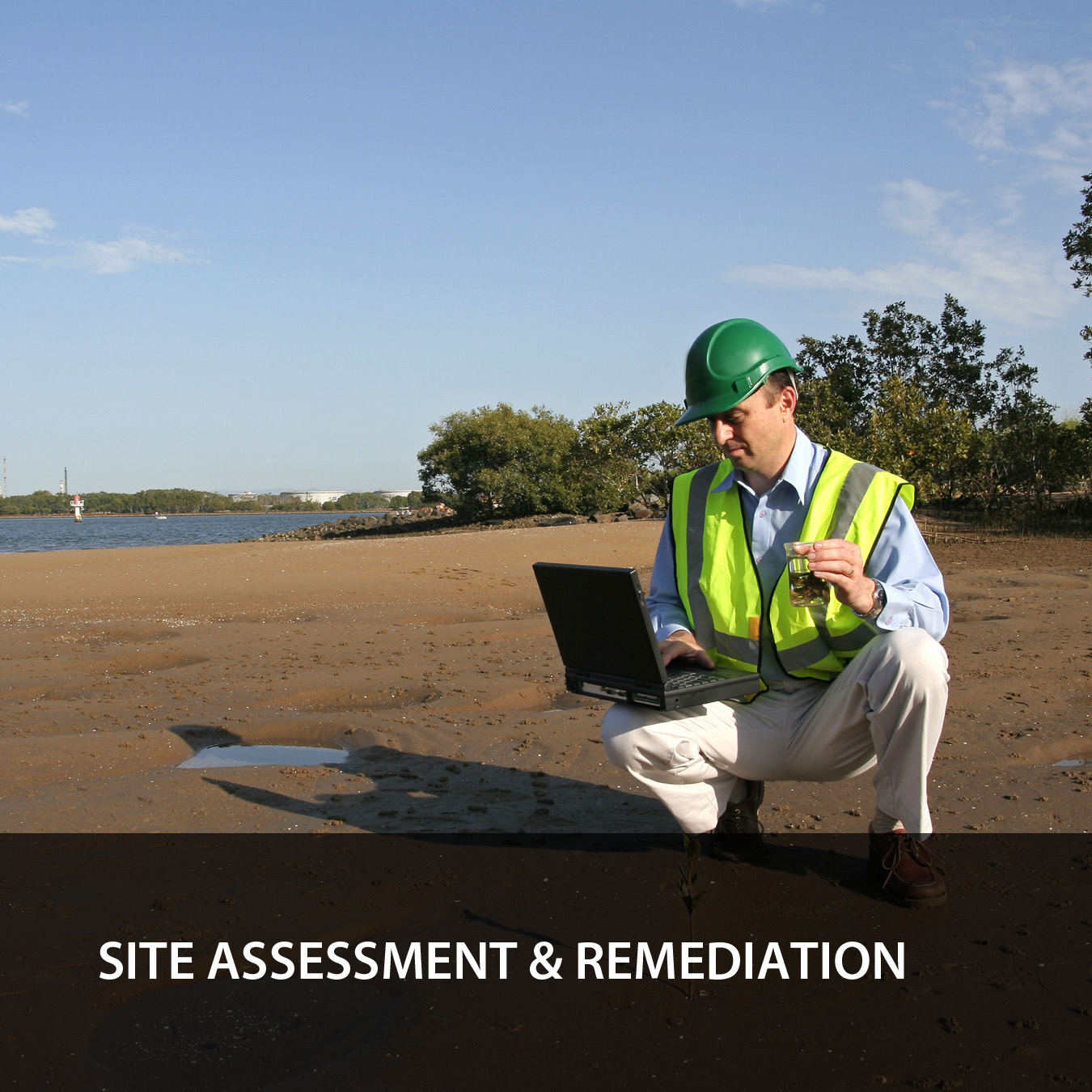 Site Assessment & Remediation