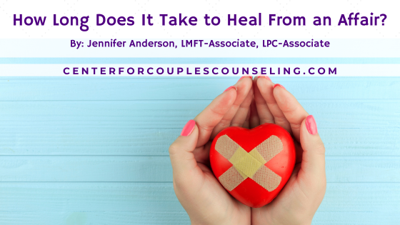 How Long Does It Take to Heal From an Affair?