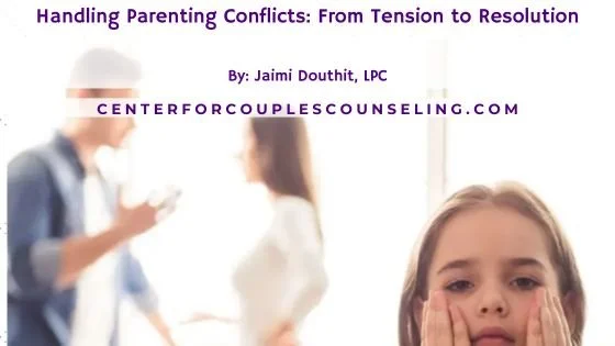 Handling Parenting Conflicts: From Tension to Resolution