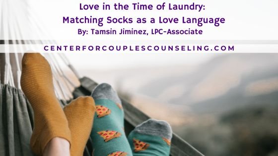 Love in the Time of Laundry: Matching Socks as a Love Language