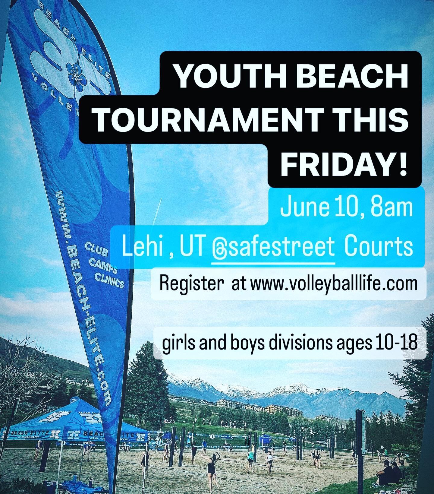 See you Friday !!! Register at www.volleyballlife.com. Search under Beach Elite