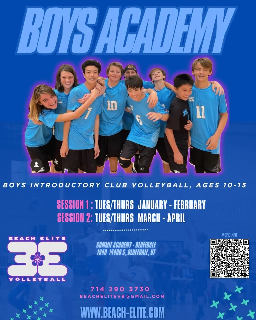 Click on NORTHERN UTAH at www.beach-elite.com 
This is the perfect introductory program for boys ages 10 to 15 years old. Professional coaches, drills, demonstration, and games.