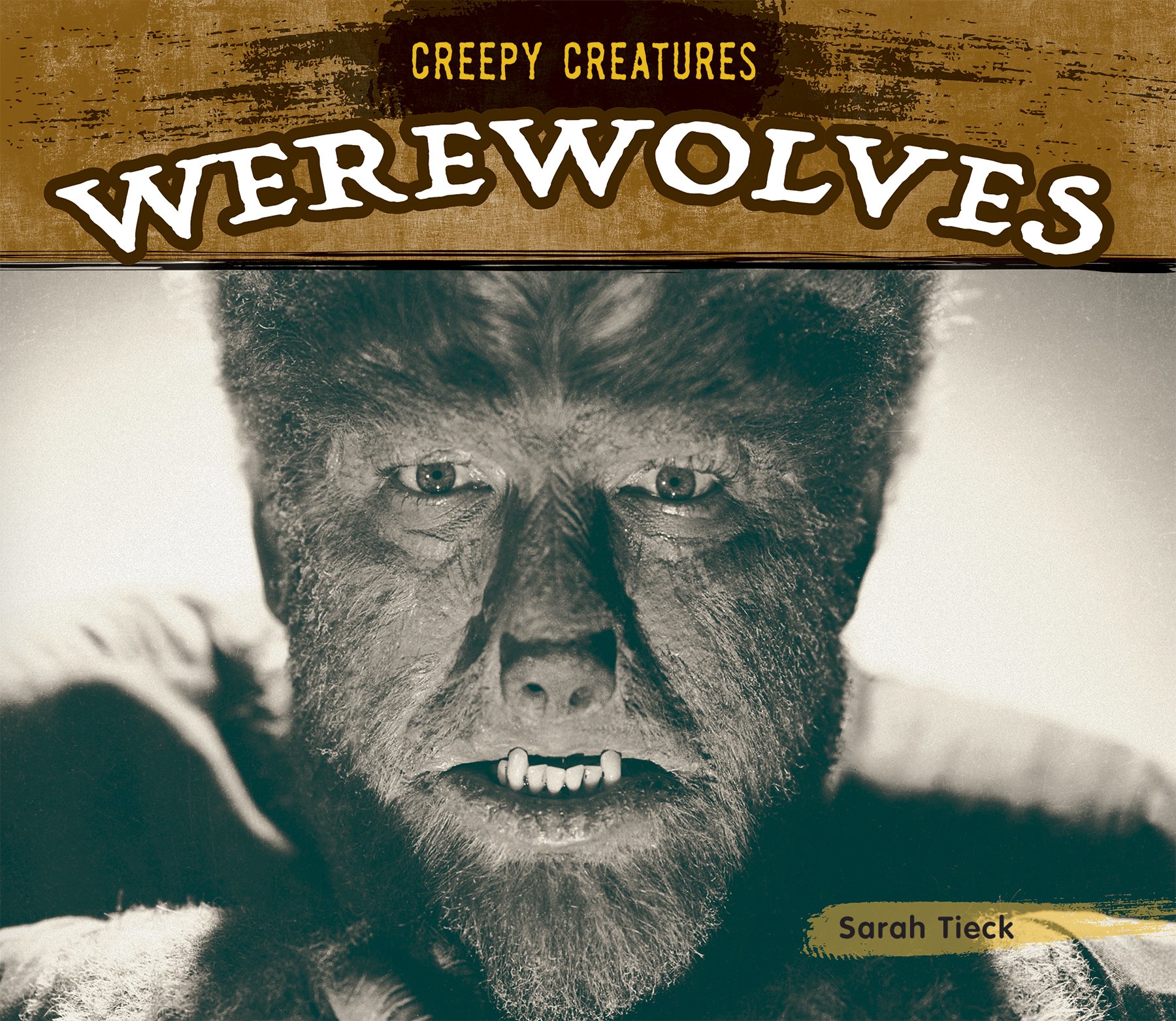 creepy creatures: werewolves