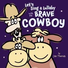 Let's Sing a Lullaby with the Brave Cowboy.jpg