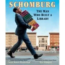 Schomburg, The Man Who Built a Library.jpg