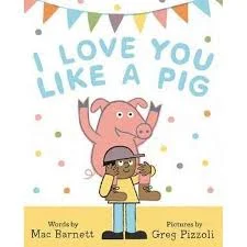 I Love You Like a Pig.jpg