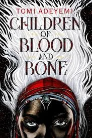 Legacy of Orïsha - Children of Blood and Bone.jpg