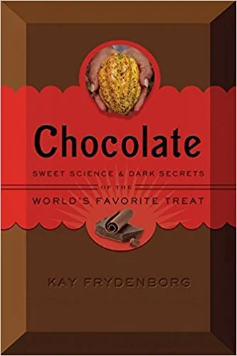 Chocolate Sweet Science & Dark Secrets of the World’s Favorite Treat.jpg