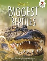 World's Biggest Reptiles.jpg