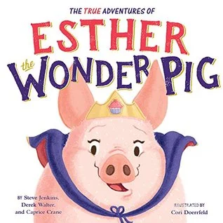 The True Adventures of Esther the Wonder Pig.jpg