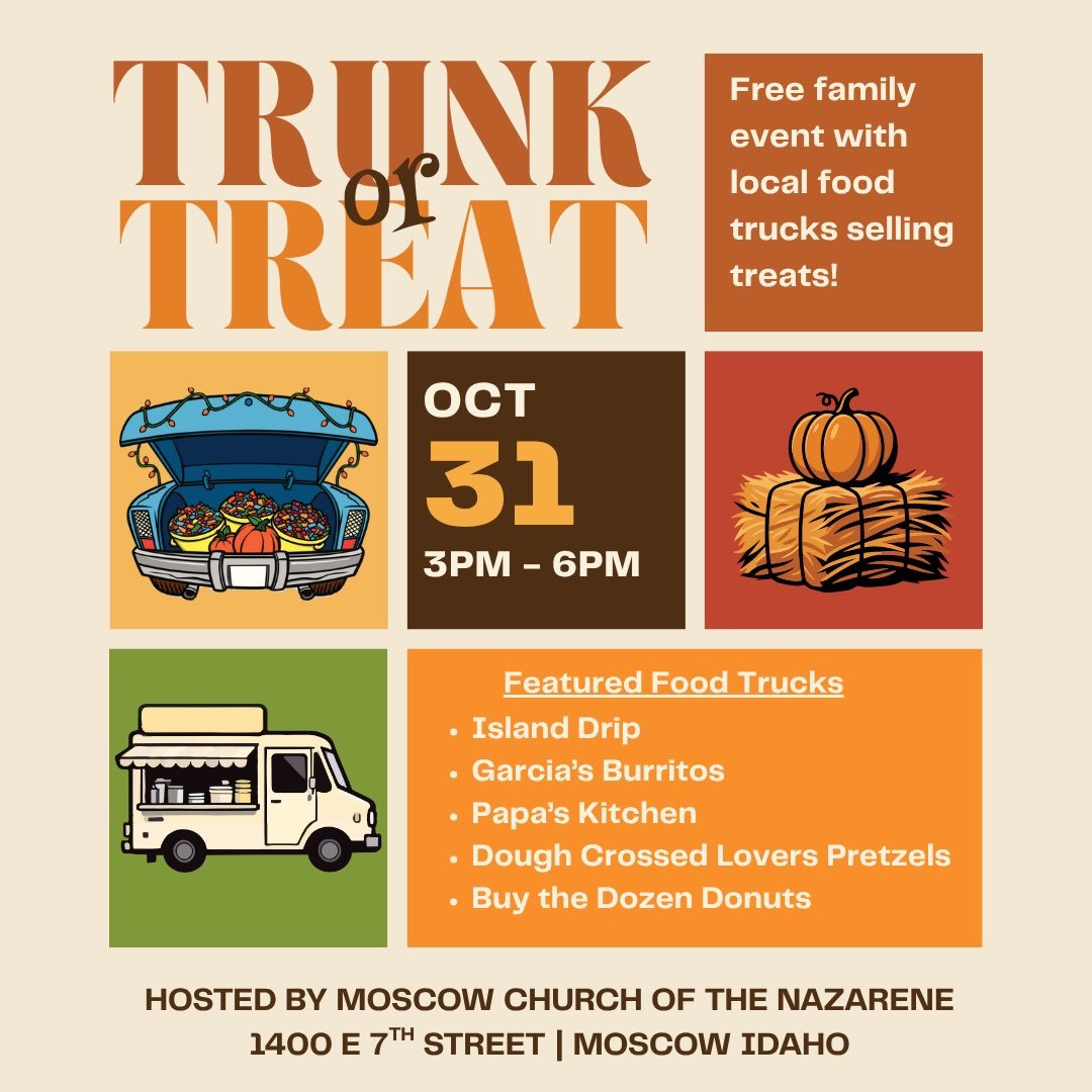 Mark your calendars for this great community event hosted by Moscow Church of the Nazarene! 

Invite your friends, family, and neighbors to come enjoy an afternoon of Trunk or Treat, food, and fun!

📅 October 31
⏰ 3:00&ndash;6:00 PM
📍 1400 E 7th St